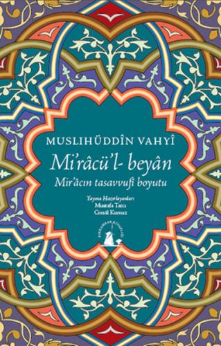 Mi'racü'l-Beyan - Muslihüddin Vahyi - Kırkambar Yayınları