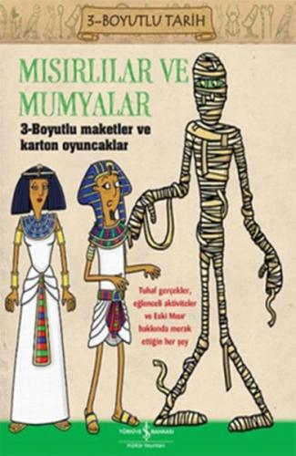 Mısırlılar ve Mumyalar - Anita Ganeri - İş Bankası Kültür Yayınları