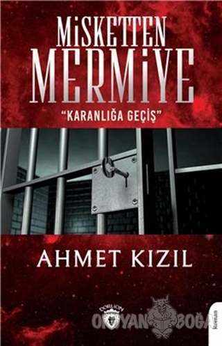 Misketten Mermiye - Ahmet Kızıl - Dorlion Yayınevi