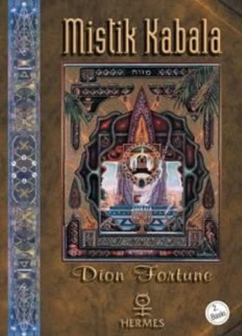 Mistik Kabala - Dion Fortune - Hermes Yayınları