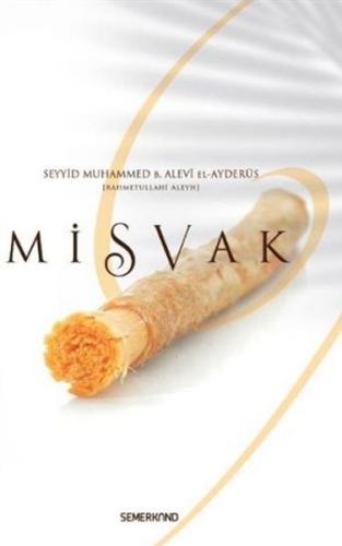 Misvak - Muhammed B. Alevi el-Ayderus - Semerkand Yayınları