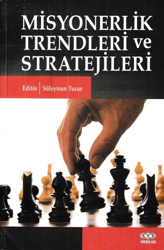Misyonerlik Trendleri ve Stratejileri - Kolektif - STS Yayınları