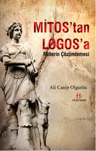 Mitos'tan Logos'a - Ali Canip Olgunlu - Hükümdar Yayınları