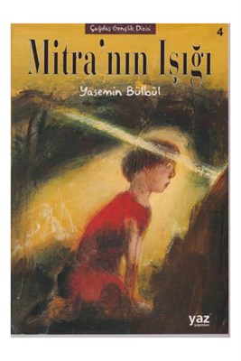 Mitra'nın Işığı - Yasemin Bülbül - Yaz Yayınları