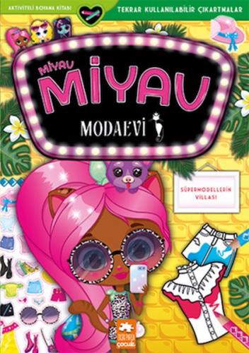 Miyav Miyav Modaevi - Süpermodellerin Villası - Zˆivile· Agurkyte· - E