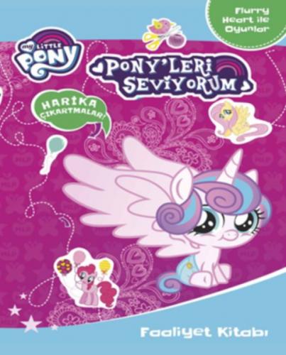 Mlp Pony'leri Seviyorum Faaliyet Kitabı - Kolektif - Doğan Egmont Yayı