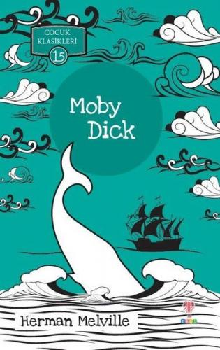 Moby Dick - Herman Melville - Dahi Çocuk Yayınları