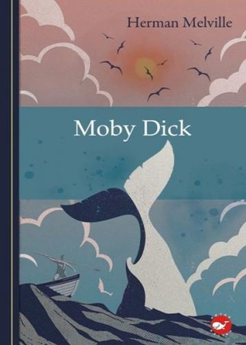 Moby Dick - Herman Melville - Beyaz Balina Yayınları
