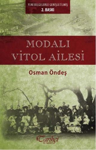 Modalı Vitol Ailesi - Osman Öndeş - Tarihçi Kitabevi