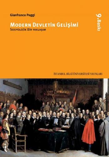 Modern Devletin Gelişimi - Gianfranco Poggi - İstanbul Bilgi Üniversit