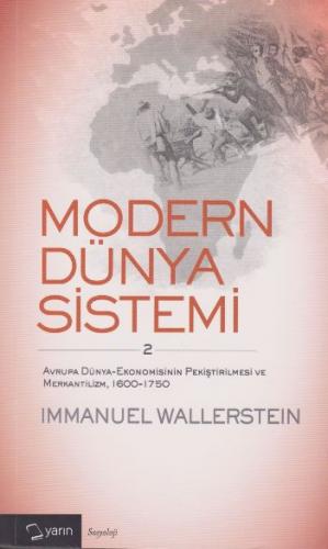Modern Dünya Sistemi 2. Cilt - Immanuel Wallerstein - Yarın Yayınları