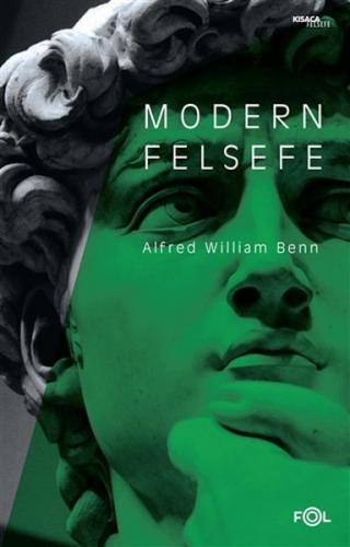 Modern Felsefe - Alfred William Benn - Fol Kitap
