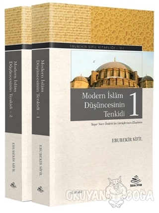 Modern İslam Düşüncesinin Tenkidi (2 Cilt Takım) - Ebubekir Sifil - Rı