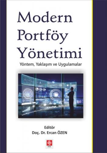 Modern Portföy Yönetimi - Ercan Özen - Ekin Basım Yayın - Akademik Kit