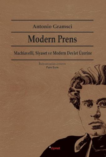 Modern Prens - Antonio Gramsci - Dipnot Yayınları