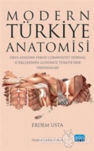 Modern Türkiye Anatomisi - Erdem Usta - Nobel Bilimsel Eserler