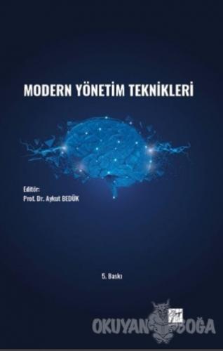 Modern Yönetim Teknikleri - Aykut Bedük - Gazi Kitabevi