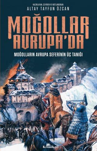 Moğollar Avrupa'da - Altay Tayfun Özcan - Kronik Kitap