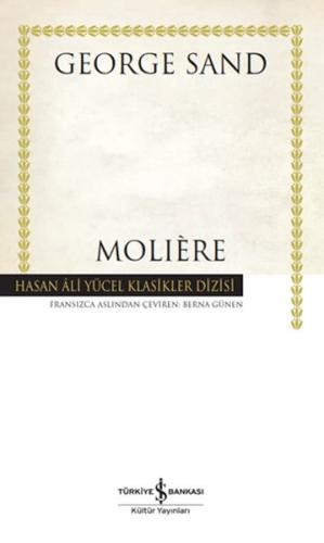 Molière - Hasan Ali Yücel Klasikleri (Ciltli) - George Sand - İş Banka