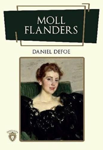 Moll Flanders - Daniel Defoe - Dorlion Yayınevi