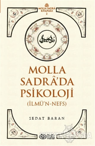 Molla Sadra'da Psikoloji - Sedat Baran - Önsöz Yayıncılık