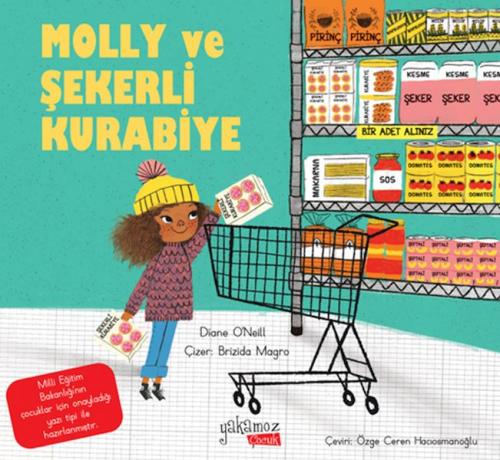 Molly ve Şekerli Kurabiye - Diana O’Neill - Yakamoz Yayınları