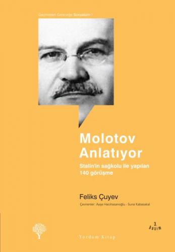 Molotov Anlatıyor - Feliks Çuyev - Yordam Kitap