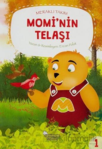 Momi'nin Telaşı - Meraklı Takım 1 - Ercan Polat - Selimer Yayınları