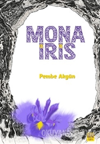 Mona İris - Pembe Akgün - Nota Bene Yayınları