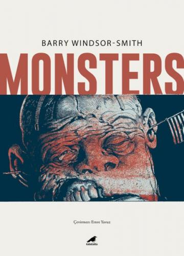 Monsters - Barry Windsor-Smith - Kara Karga Yayınları