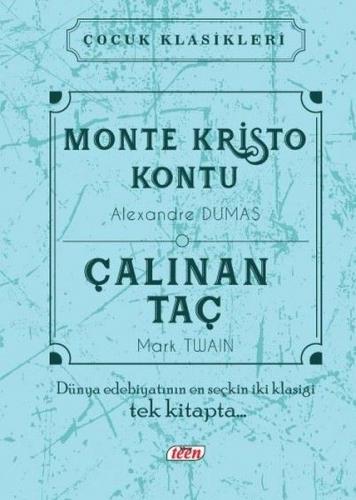 Monte Kristo Kontu - Çalınan Taç (Ciltli) - Alexandre Dumas - Teen Yay