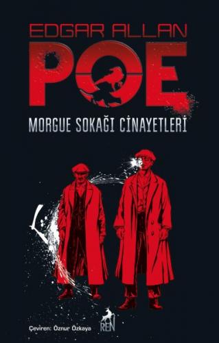 Morgue Sokağı Cinayetleri - Edgar Allan Poe - Ren Kitap