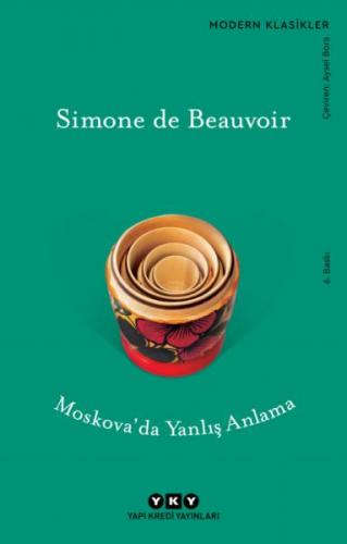 Moskova'da Yanlış Anlama - Simone de Beauvoir - Yapı Kredi Yayınları