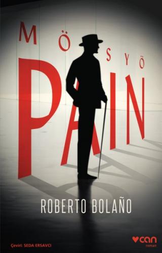 Mösyö Pain - Roberto Bolano - Can Yayınları