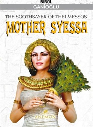 Mother Syessa - Birol Ganioğlu - Anemon Yayınları