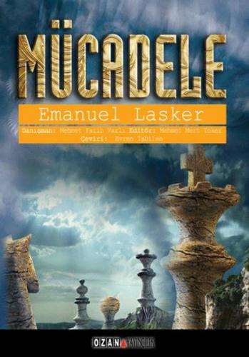 Mücadele - Emanuel Lasker - Ozan Yayıncılık