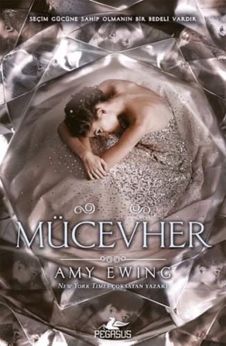 Mücevher - Amy Ewing - Pegasus Yayınları