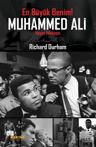 En Büyük Benim! Muhammed Ali - Richard Durham - Kaknüs Yayınları