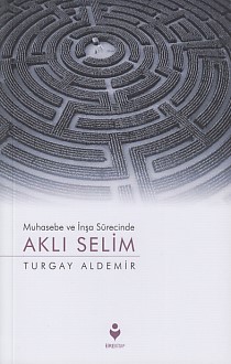 Aklı Selim - Turgay Aldemir - Tire Kitap