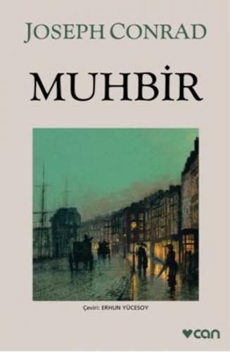 Muhbir - Joseph Conrad - Can Yayınları