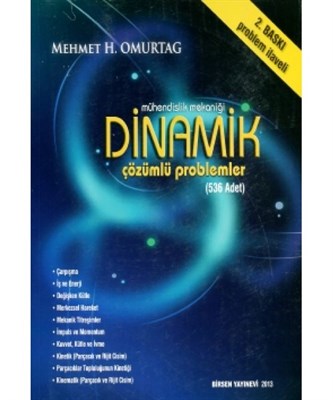 Mühendislik Mekaniği Dinamik - Mehmet H. Omurtag - Birsen Yayınevi