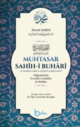 Muhtasar Sahih-i Buhari (Şamua) (Ciltli) - İmam Zebidi - Beka Yayınlar