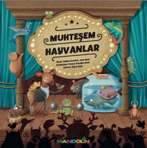 Muhteşem Hayvanlar - Sabina Konecna - Jana Nova - Mandolin Yayınları