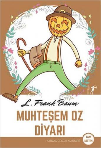 Muhteşem Oz Diyarı - L. Frank Baum - Artemis Yayınları