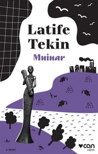 Muinar - Latife Tekin - Can Yayınları