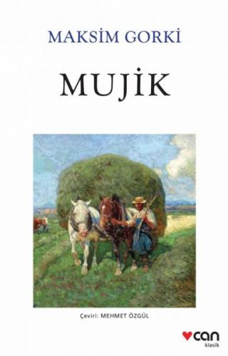Mujik - Maksim Gorki - Can Yayınları