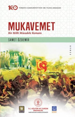 Mukavemet - Bir Millî Mücadele Romanı - Samet Özdemir - Türk Edebiyatı