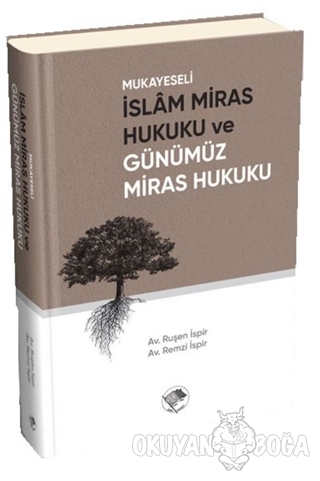 Mukayeseli İslam Miras Hukuku ve Günümüz Miras Hukuku (Ciltli) - Ruşen