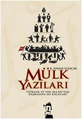 Mülk Yazıları - Recep İhsan Eliaçık - İnşa Yayınları