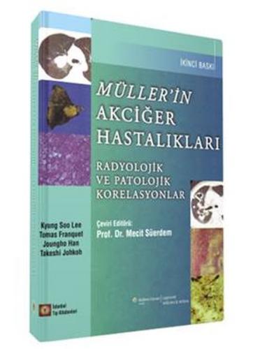 Müller'in Akciğer Hastalıkları - Kyung Soo Lee - İstanbul Tıp Kitabevi
